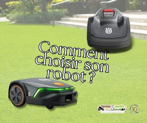 Comment bien choisir son robot de tonte ?